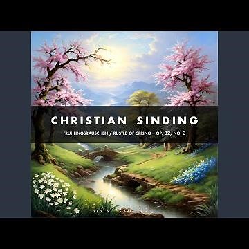 Sinding - Frühlingsrauschen (Rustle of Spring) Op. 32, No. 3 - Arranged for Piano
