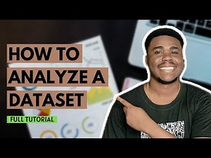 How to analyze a dataset like a PRO - FULL DATA ANALYSIS TUTORIAL