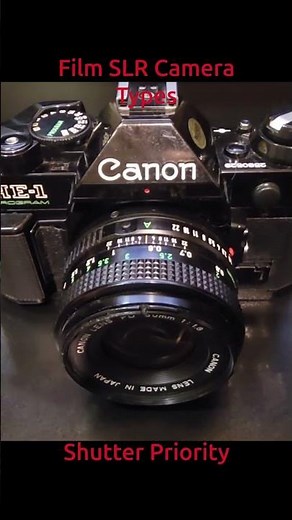 Film SLR Camera Types: Shutter Priority