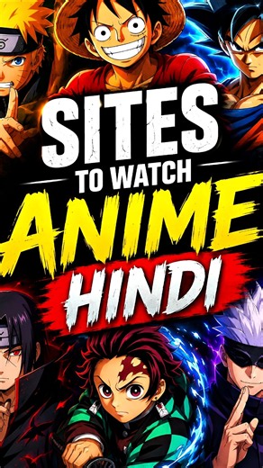 🌐 Sites To Watch Anime In Hindi Dubbed