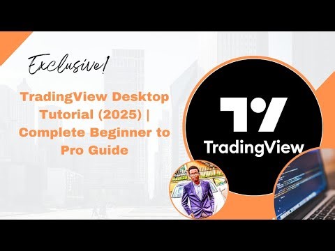 TradingView Desktop Tutorial (2025) | Complete Beginner to Pro Guide