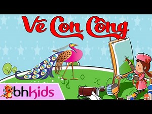 Cách Vẽ Con Công - Hướng Dẫn Bé Học Vẽ