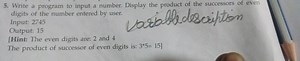 5. Write a program to input a number. Display the product of th... | Filo