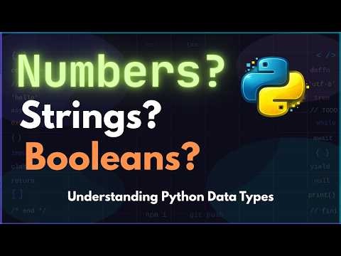 Numbers, Strings, Booleans? Understanding Python Data Types