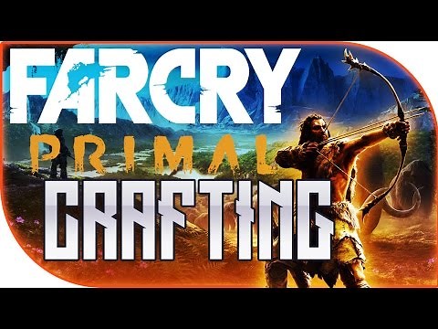 Far Cry Primal How CRAFTING WORKS and How to Find UPGRADES