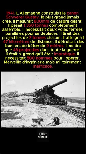 Les Allemands fabriquaient des canons de 800mm qui nécessitaient 2 voies ferrées pour se déplacer