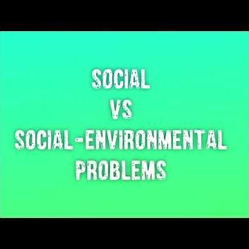 What are social and social-environmental problems??