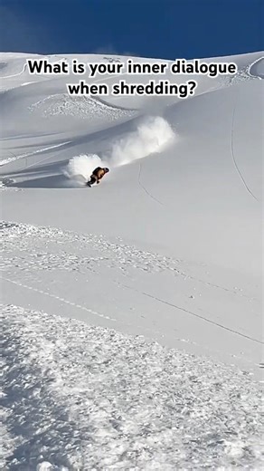 What do think about while your snowboarding? If it there is nothing technical then I am singing 🎶