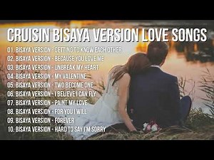 Cruisin Bisaya Version love song non stop 2020