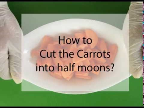 Cooking Tips: Carrot Cutting into Half Moons