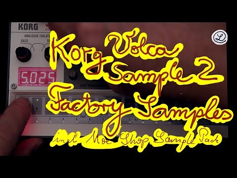 KORG VOLCA SAMPLE 2 // Factory Samples //+ Moe Shop Sample Pack // No Talking