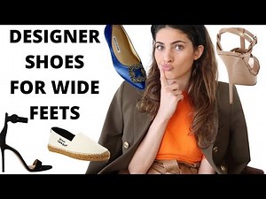 best designer shoes for wide feet I Chanel, Saint Laurent, Manolo Blahnik and MORE