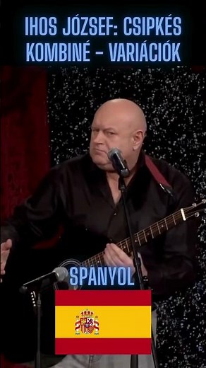Ihos József: Csipkés kombiné variációk 6. - spanyol #humor #shortvideo #parody #standupcomedy