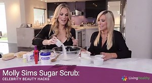 Expert & model Molly Sims shares her recipe for an easy homemade sugar scrub. #LivingHealthy | LivingHealthy.com