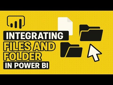 Integrating Files and Folder in PowerBI