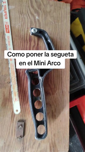 #cómo poner la segueta en el mini arco