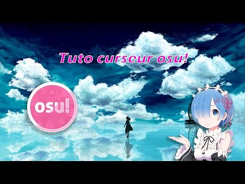 Comment avoir un curseur ou un skin sur osu! (tutoriel fr)