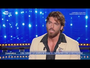 Can Yaman, dalla laurea in legge all'incontro con il cinema - Domenica In 30/11/2025