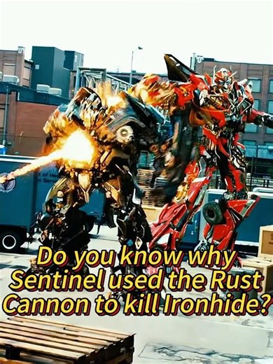 Do you know why Sentinel used the Rust Cannon to kill Ironhide?#fyp #usa #tiktok #transformers