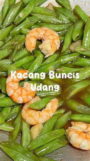 Sedap Gila! Kacang Buncis Udang 10 Minit Je 🔥