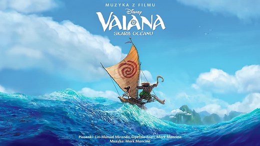 Pół Kroku Stąd - Disney ''Vaiana: Skarb Oceanu"