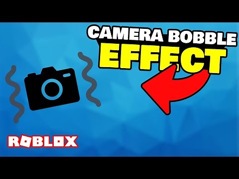 How to make a CAMERA BOBBLE EFFECT in ROBLOX STUDIO!