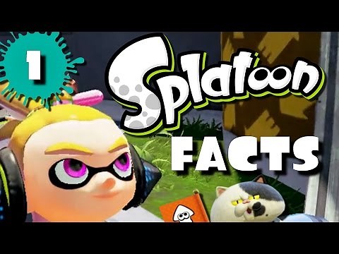 SPLATOON FACTS #1