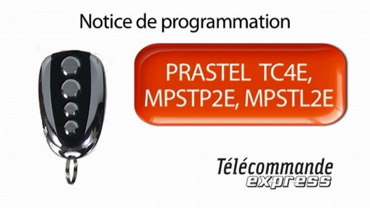 Programmer une Télécommande Prastel TC4E