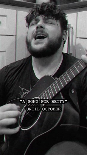 Until October "A Song for Betty" #Tribute
