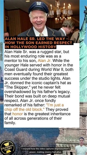 Alan Hale Sr. Led The Way – How The Son Earned Respect In Hollywood History
