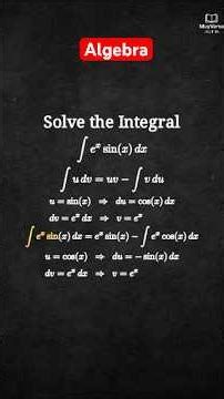 Solve This Integral Quick: E^x Sin(x)