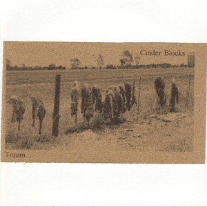 Traum - Cinder Blocks