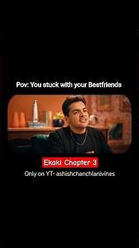 Watch Ekaki Chapter 3 only on ‪@ashishchanchlanivines‬ #ekaki #ashishchanchlani