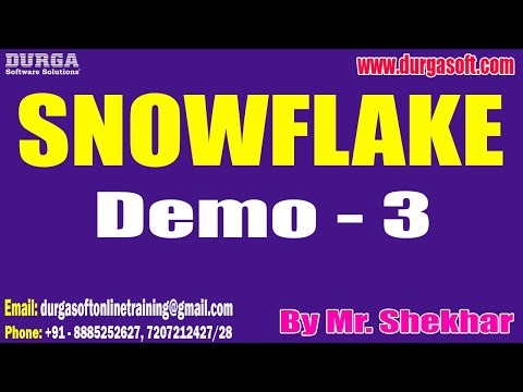 SNOWFLAKE tutorials || Demo - 3 || by Mr. Shekhar On 10-12-2022 @7AM IST