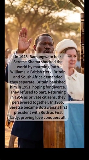 Seretse Khama & Ruth Williams: A Love That Changed a Nation#shorts