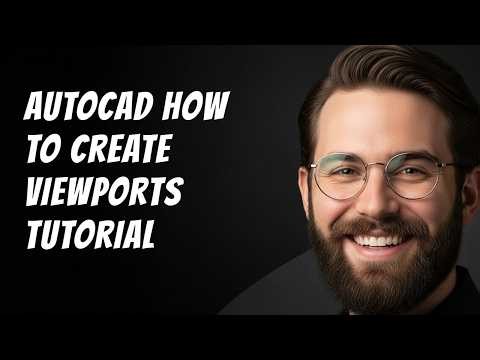 AutoCAD How to Create Viewports Tutorial