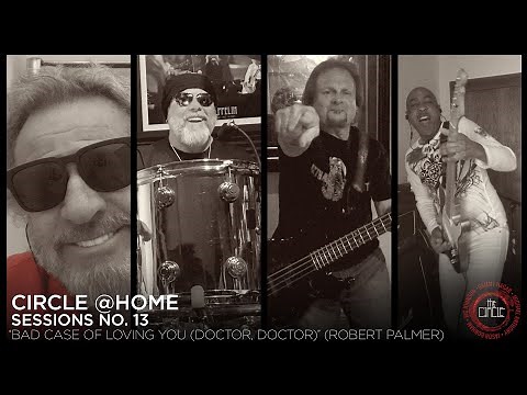 Sammy Hagar & The Circle- "Bad Case Of Loving You (Doctor, Doctor)" (Circle @Home Sessions No. 13)