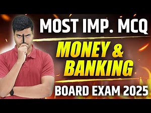 Most Important MCQ | Money & Banking class 12 Macro Economics Board exam 2025. MUST DO THESE MCQ's