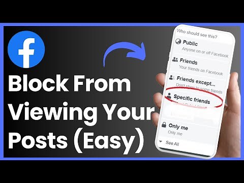 How To Block Someone From Seeing Your Posts on Facebook Without Unfriending !
