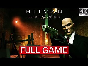 Hitman: Blood Money – Full Game Walkthrough (No Commentary | Complete Campaign)