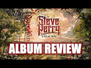 Steve Perry Faithfully Delivers "Traces", New Album Review