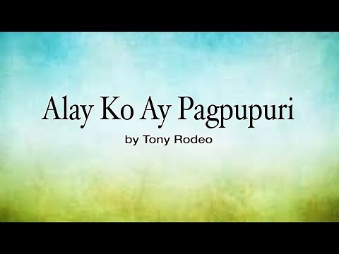 Alay Ko Ay Pagpupuri (Cover) with Lyrics