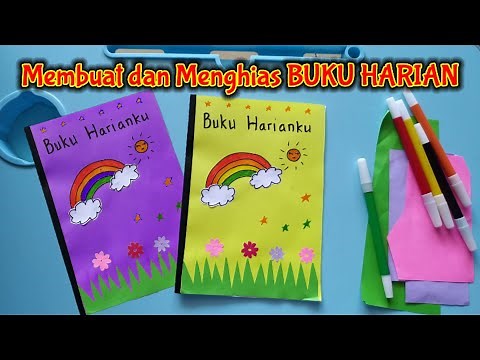 Cara Membuat dan Menghias Buku Harian