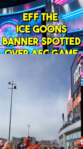 EFF THE ICE GOONS BANNER SPOTTED OVER AFC GAME