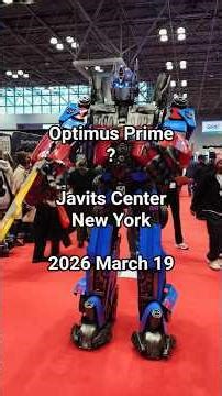 Optimus Prime Javits Center New York City Transformers Autobots NYC 2026 March 19
