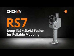 CHCNAV | RS7-Deep INS + SLAM Fusion for Reliable Mapping