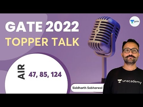 Unacademy Students ECE GATE 2022 toppers (AIR 47, 85 and 124 ) | Topper Talk | Siddharth Sabharwal