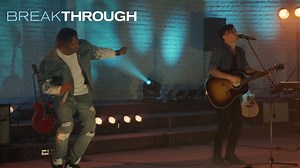 Breakthrough | "This Amazing Grace" by Phil Wickham feat. Lecrae | 20th Century