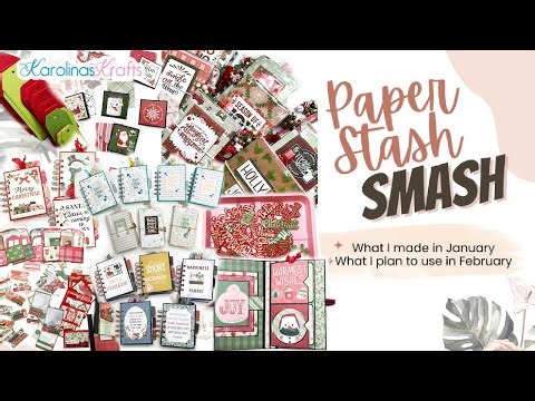 What I Made & Smashed in Janaury & Paper I'll be Using this Month #paperstashsmash Collab Goal