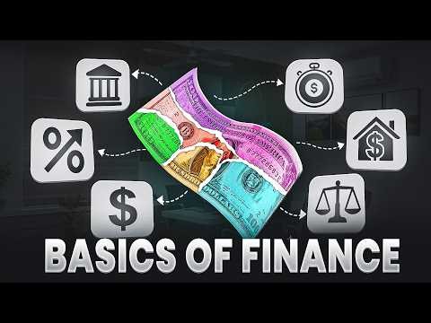 Basics of Finance Explained in 12 Minutes